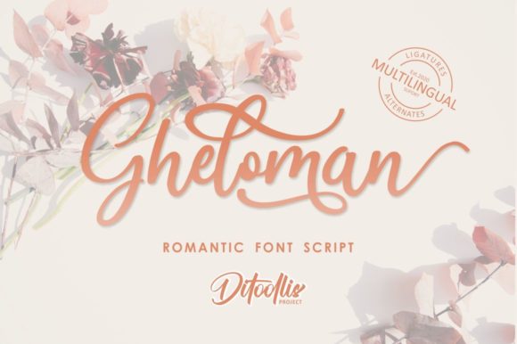 Gheloman Script: A Designer’s Practical Review